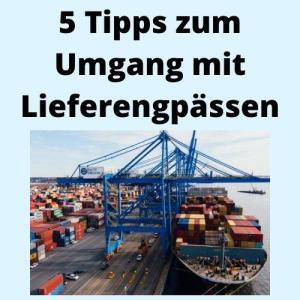 5 Tipps zum Umgang mit Lieferengpässen